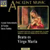 Corale Universitaria di Torino & Dario Tabia - Beata Es Virgo Maria